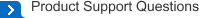 Product Support Questions